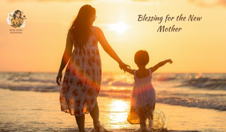 Blessing for the New Mother