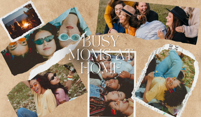 Busy Moms at Home