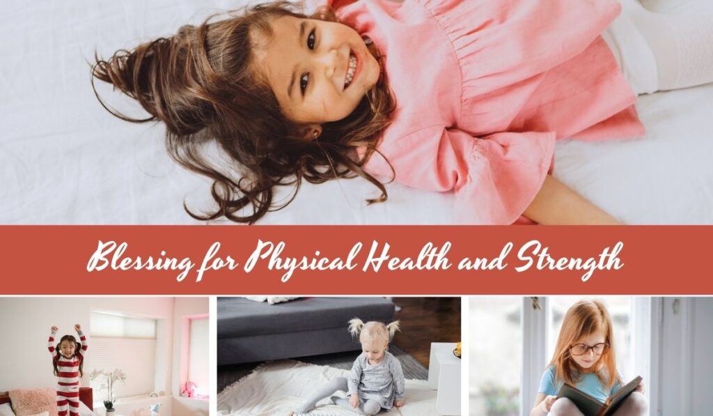 Blessing for Physical Health and Strength