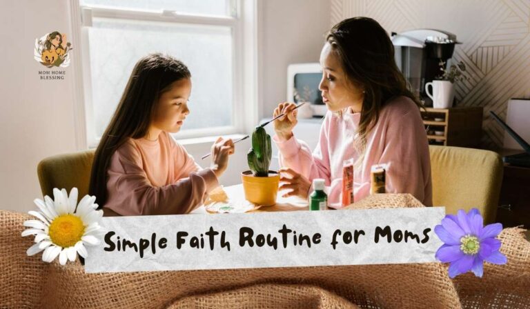 Simple Faith Routine for Moms