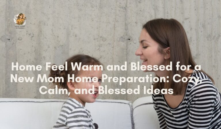 Home Preparation: Cozy, Calm, and Blessed Ideas